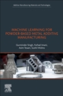 Machine Learning for Powder-Based Metal Additive Manufacturing - Book