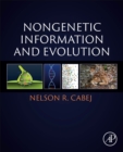 Nongenetic Information and Evolution - Book