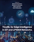 TinyML for Edge Intelligence in IoT and LPWAN Networks - eBook