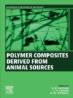 Polymer Composites Derived from Animal Sources - eBook