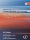 Part 2: Wider Transport and Land Use Impacts of COVID-19 - eBook