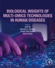 Biological Insights of Multi-Omics Technologies in Human Diseases - eBook