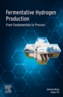 Fermentative hydrogen production : from Fundamentals and Processes - Book