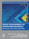 Recent Developments of Geopolymer Materials : Processing and Characterisations - eBook