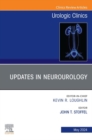 Updates in Neurourology, An Issue of Urologic Clinics, E-Book - eBook