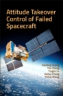 Attitude Takeover Control of Failed  Spacecraft - eBook