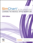 SimChart for the Medical Office (2024) : Learning the Medical Office Workflow - 2024 Edition - Book