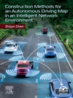 Construction Methods for an Autonomous Driving Map in an Intelligent Network Environment - eBook