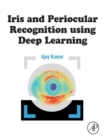 Iris and Periocular Recognition using Deep Learning - eBook