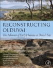 Reconstructing Olduvai : The Behavior of Early Humans at David's Site - Book