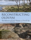 Reconstructing Olduvai : The Behavior of Early Humans at David's Site - eBook