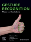 Gesture Recognition : Theory and Applications - eBook