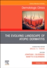 The Evolving Landscape of Atopic Dermatitis, An Issue of Dermatologic Clinics : Volume 42-4 - Book