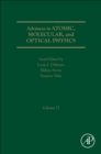 Advances in Atomic, Molecular, and Optical Physics : Volume 74 - Book