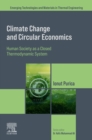 Climate Change and Circular Economics : Human Society as a Closed Thermodynamic System - eBook