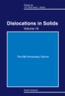 Dislocations in Solids : The 30th Anniversary Volume - eBook