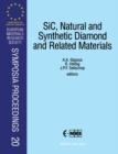 SiC, Natural and Synthetic Diamond and Related Materials - eBook