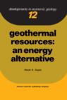 Geothermal Resources: An Energy Alternative - eBook