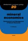 Mineral Economics : Development and Management of Natural Resources - eBook