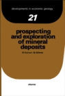 Prospecting and Exploration of Mineral Deposits - eBook