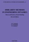Similarity Methods in Engineering Dynamics : Theory and Practice of Scale Modeling - eBook