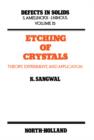 Etching of Crystals : Theory, Experiment and Application - eBook