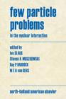 Few Particle Problems : in the Nuclear Interaction - eBook