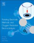 Rotating Electrode Methods and Oxygen Reduction Electrocatalysts - eBook