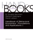 Handbook of Behavioral Economics - Foundations and Applications 1 - eBook