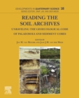 Reading the Soil Archives : Unraveling the Geoecological Code of Palaeosols and Sediment Cores - eBook