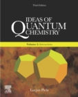 Ideas of Quantum Chemistry : Volume 2: Interactions - eBook