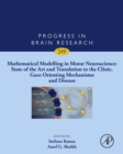Mathematical Modelling in Motor Neuroscience: State of the Art and Translation to the Clinic, Gaze Orienting Mechanisms and Disease - eBook