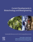 Current Developments in Biotechnology and Bioengineering : Sustainable Bioresources for the Emerging Bioeconomy - eBook