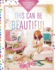 This Can Be Beautiful - eBook