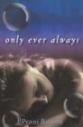 Only Ever Always - eBook