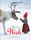 The Christmas Wish : A Christmas Book for Kids - Book