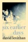 Six Earlier Days - eBook