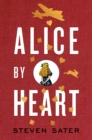 Alice By Heart - eBook
