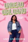 Undead Girl Gang - Book