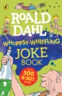 Roald Dahl Whoppsy-Whiffling Joke Book - eBook