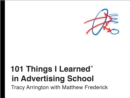 101 Things I Learned(R) in Advertising School - eBook