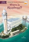 Where Is Alcatraz? - eBook