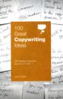 100 Great Copywriting Ideas From Leading Companies Around the World - Book