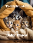 Teddyhunter: Baby-Blues - eBook