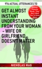 976 Actual Utterances to Get Almost Instant Understanding from Your Woman: Wife or Girlfriend, Doesn't Matter - eBook