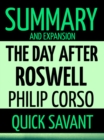 Summary and Expansion: The Day After Roswell: Philip Corso - eBook