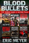 Blood & Bullets - The World War II Action Pack (6 Full Length Books) - eBook