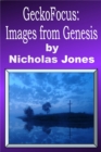 GeckoFocus: Images From Genesis - eBook