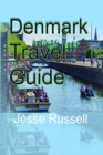 Denmark Travel Guide: Environmental Study - eBook