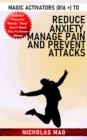 Magic Activators (816 +) to Reduce Anxiety, Manage Pain and Prevent Attacks - eBook